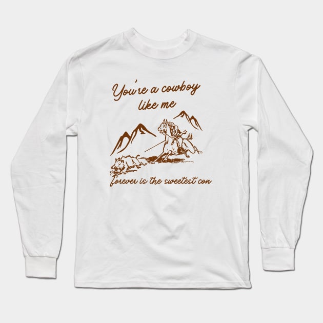 Cowboy Like Me Long Sleeve T-Shirt by The Sparkle Report